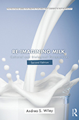 Re-imagining Milk: Cultural and Biological Perspectives, Second Edition