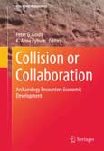 Collision or Collaboration: Archaeology Encounters Economic Development
