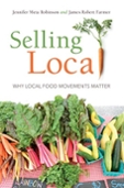 Selling Local: Why Local Food Movements Matter
