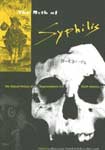 The Myth of Syphilis: The Natural History of Treponematosis in North America